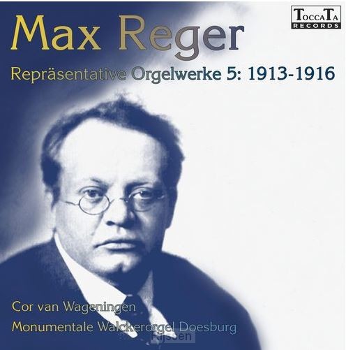 Max Reger -  Repr. Orgelwerke 5