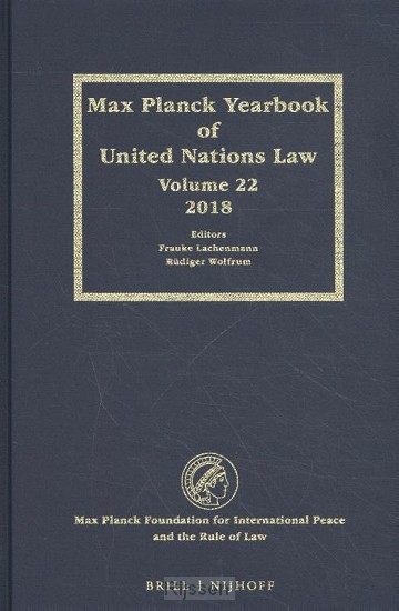 Max Planck Yearbook of United Nations Law, Volume 22 (2018