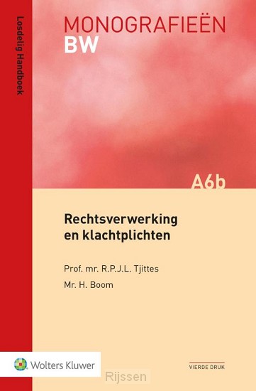 Rechtsverwerking en klachtplichten