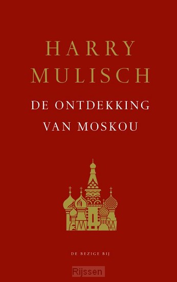 De ontdekking van Moskou