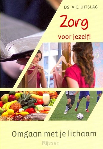 Zorg voor jezelf - omgaan met je lichaam