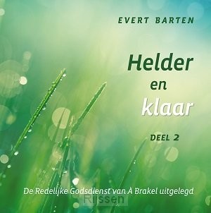 Helder en klaar 2 - Redelijke Godsdienst
