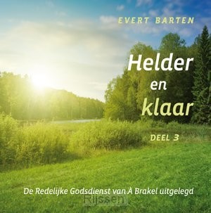 Helder en klaar 3 - Redelijke Godsdienst