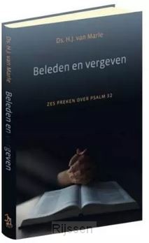 Beleden en vergeven