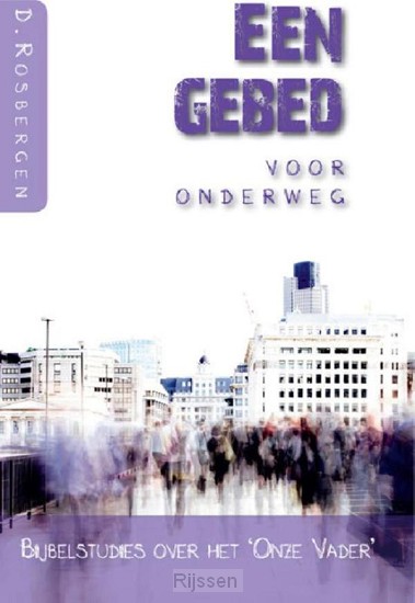 Gebed voor onderweg - Onze Vader - eBoek