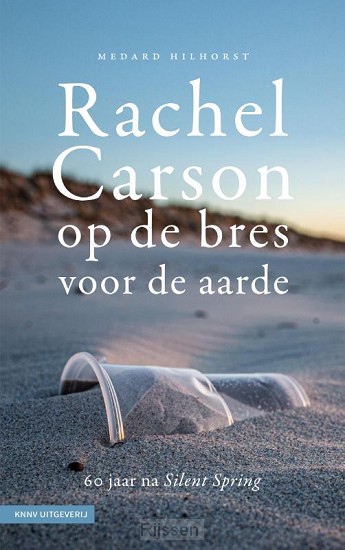 Rachel Carson, op de bres voor de aarde