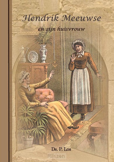 Hendrik Meeuwsen en zijn huisvrouw