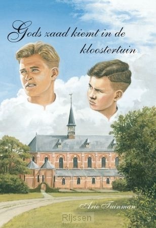 Gods zaad kiemt in de kloostertuin