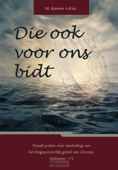 Die ook voor ons bidt
