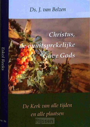 Christus de onuitsprekelijke gave Gods