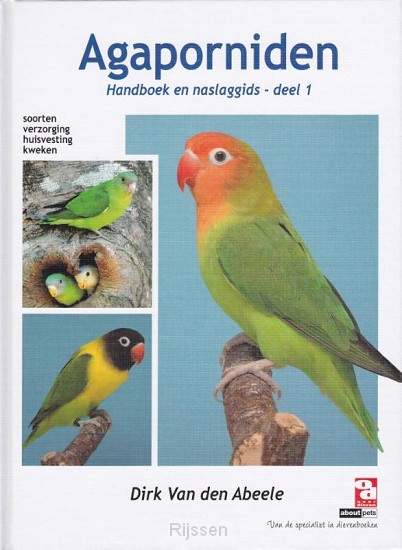 Agaporniden / 1 Soorten, verzorging, huisvesting, kweken
