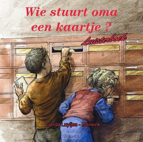 Wie stuurt oma een kaartje LUISTERBOEK