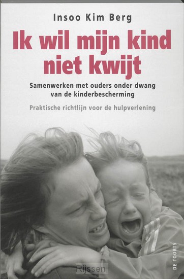 Ik wil mijn kind niet kwijt!