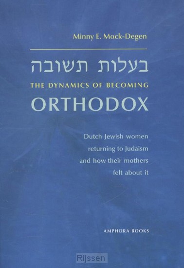 the dynamics of becoming orthodox