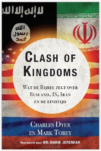Clash of Kingdoms - Bijbel-Rusland-IS