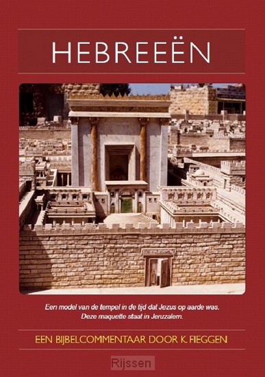 Hebreeën - bijbelcommentaar