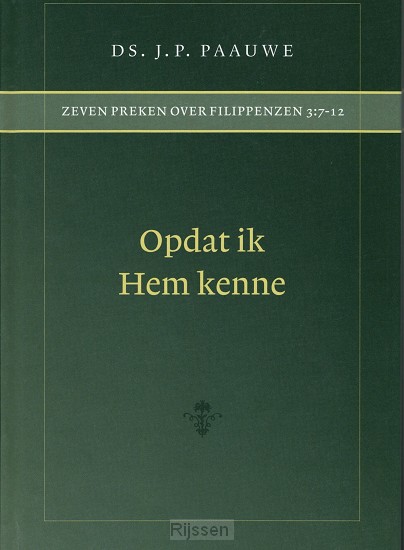 Opdat ik Hem kenne