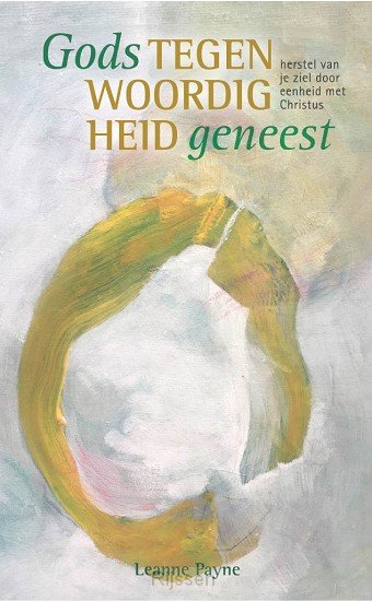 Gods tegenwoordigheid geneest