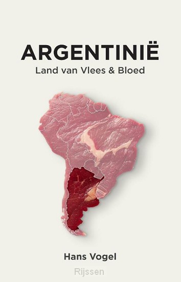 Argentinië, land van vlees en bloed