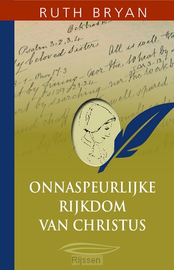 Onnaspeurlijke rijkdom (1) van Christus