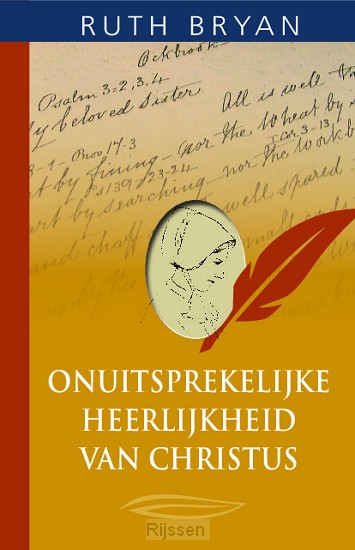 Onuitsprekelijke heerlijkheid v Christus