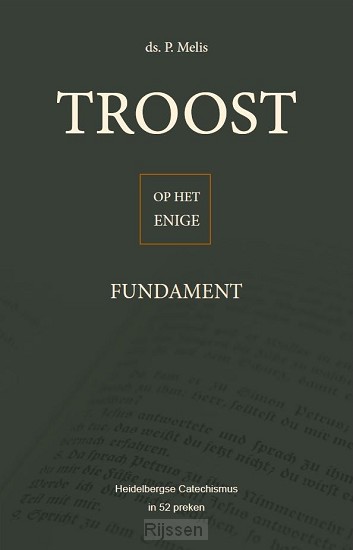 Troost op het Enige Fundament