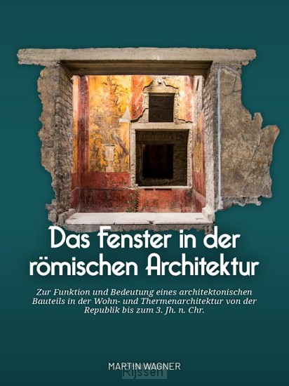 Das Fenster in der römischen Architektur