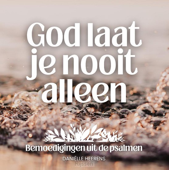 God laat je nooit alleen