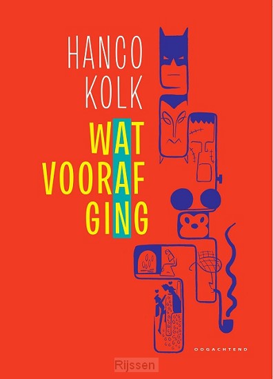 Wat vooraf ging