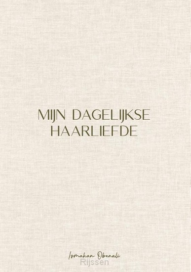 Mijn dagelijkse haarliefde
