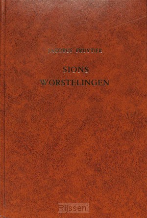 Sions worstelingen - GEBRUIKT