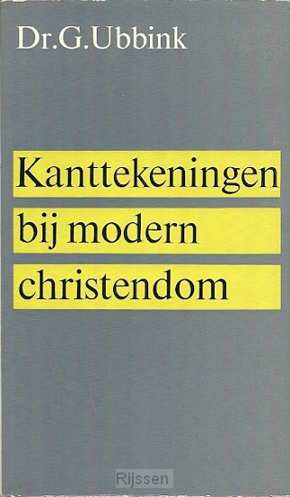 Kanttekeningen bij modern christendom GB