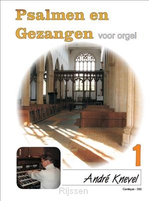 Psalmen en Gezangen voor orgel 1