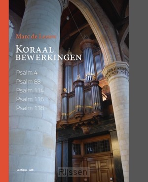 Koraalbewerkingen (Ps.4,83,114,116,118)