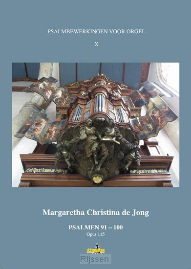 Psalmbewerk. 10 voor orgel (Ps.91-100)