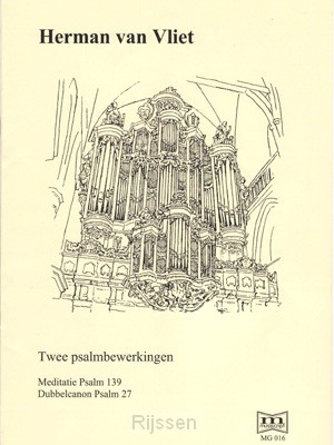 Twee Psalmbewerkingen 139, 27