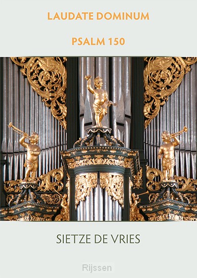 Laudate Dominum - Psalm 150