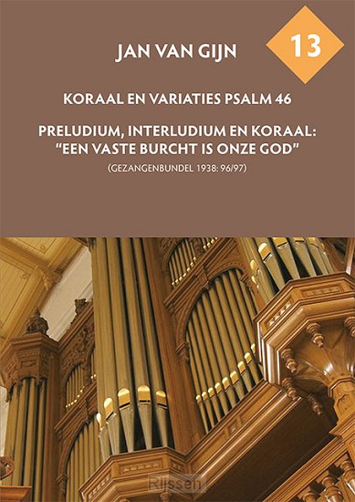 Psalm 46 en Een Vaste Burcht (13)