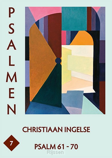 Psalmen deel 7 (Psalm 61 – 70)