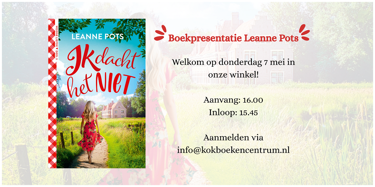 Boekpresentatie Leanne Pots - Ik dacht het niet