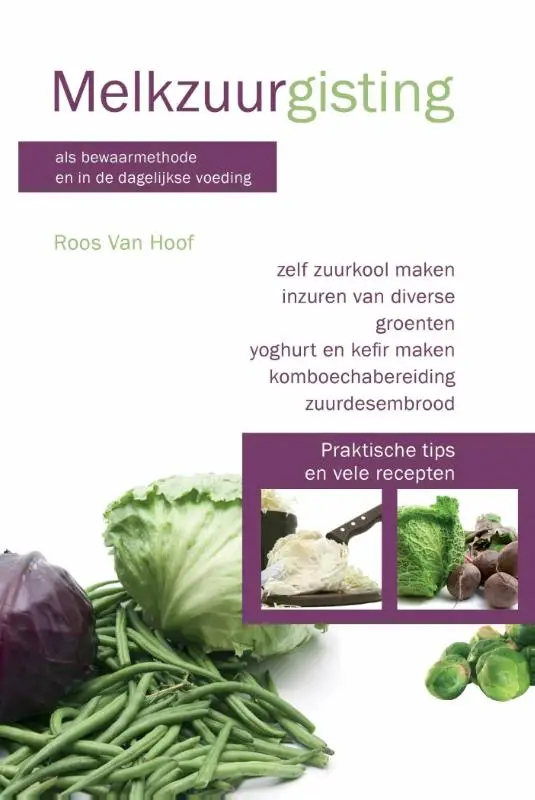 Melkzuurgisting als bewaarmethode en in