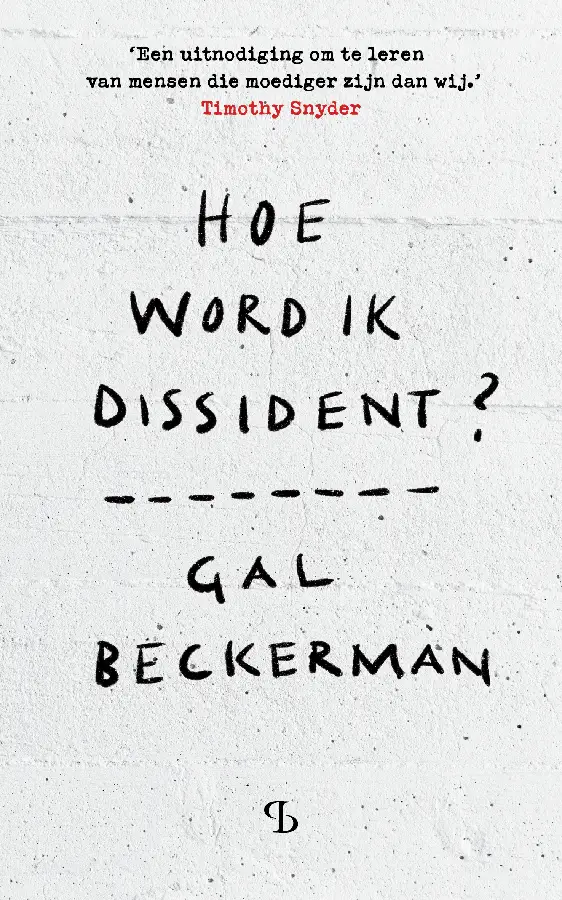 Hoe word ik dissident?