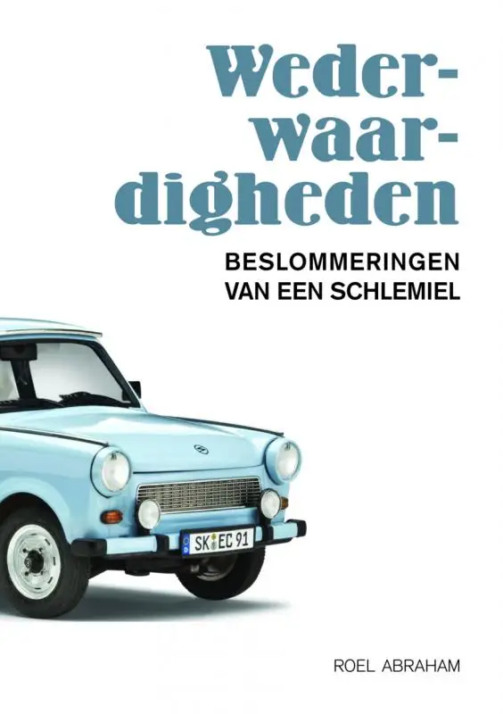 Wederwaardigheden / 2006-2015 1