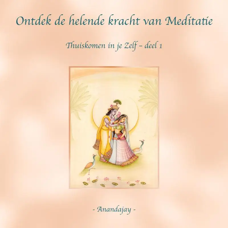 Ontdek de helende kracht van Meditatie