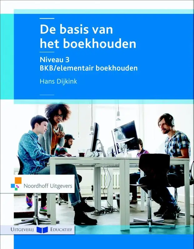 De basis van het boekhouden / niveau 3 Basiskennis/elementair