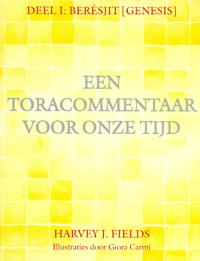 Een Toracommentaar voor onze tijd deel 1