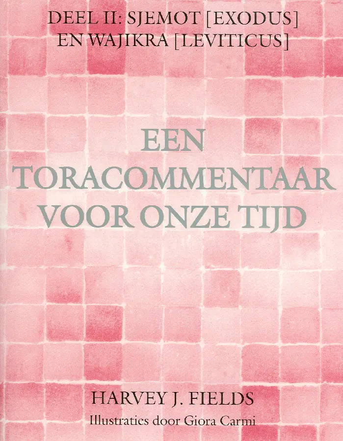 Een Toracommentaar voor onze tijd deel 2