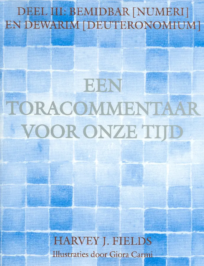 Een Toracommentaar voor onze tijd deel 3