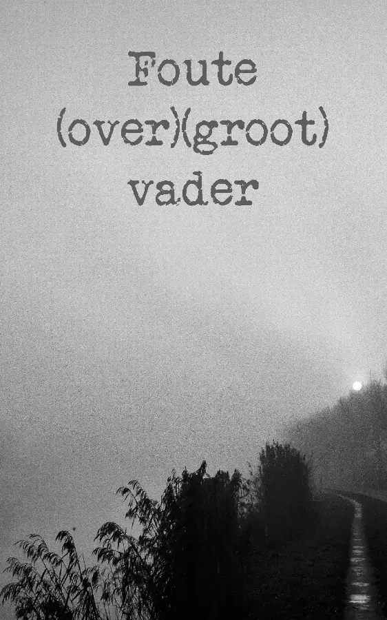 Foute (over)(groot)vader