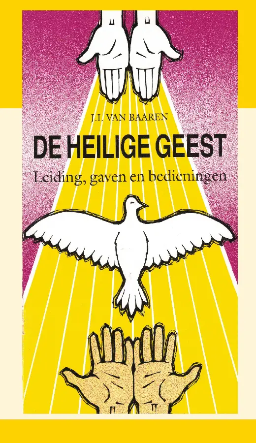 De Heilige Geest: leiding, gaven en bedi